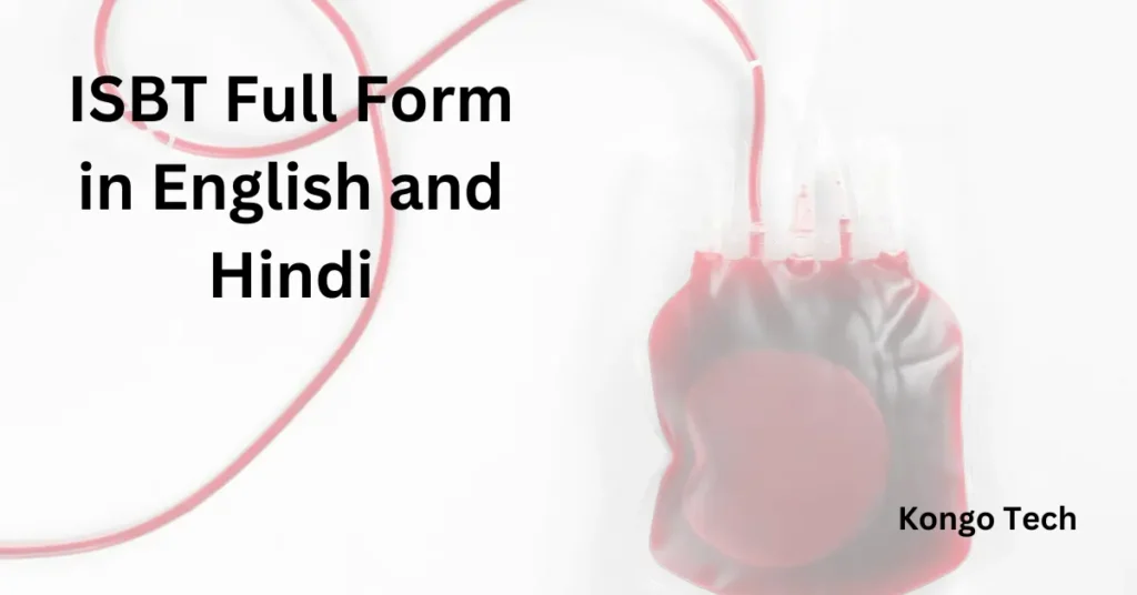 ISBT Full Form in English and Hindi