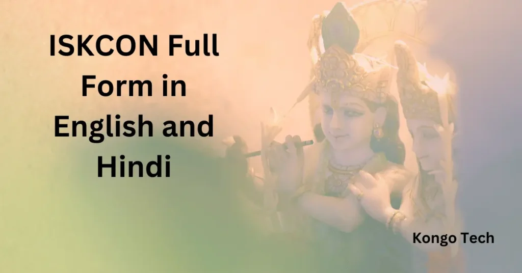 ISKCON Full Form in English and Hindi