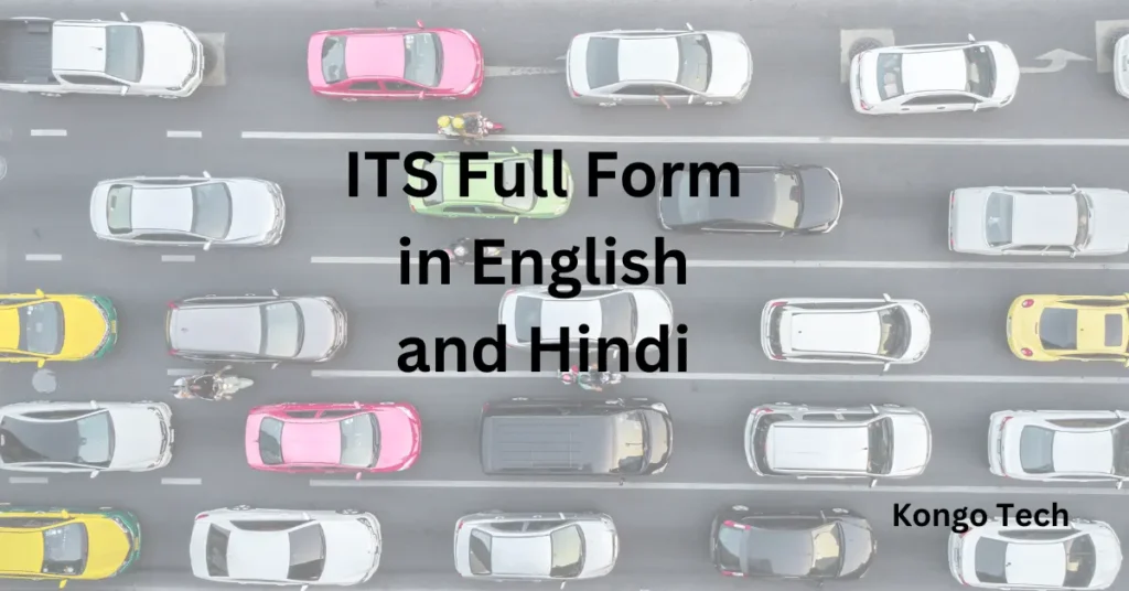ITS Full Form in English and Hindi