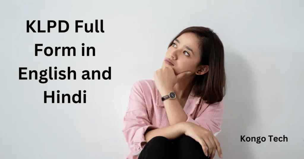 KLPD Full Form in English and Hindi KLPD Full Form in English and Hindi