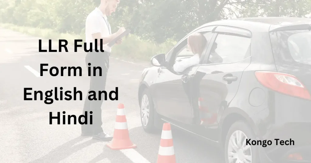 LLR Full Form in English and Hindi