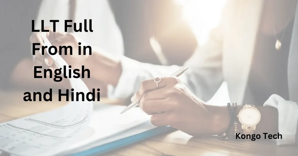 LLT Full Form in English and Hindi LLT Full Form in English and Hindi