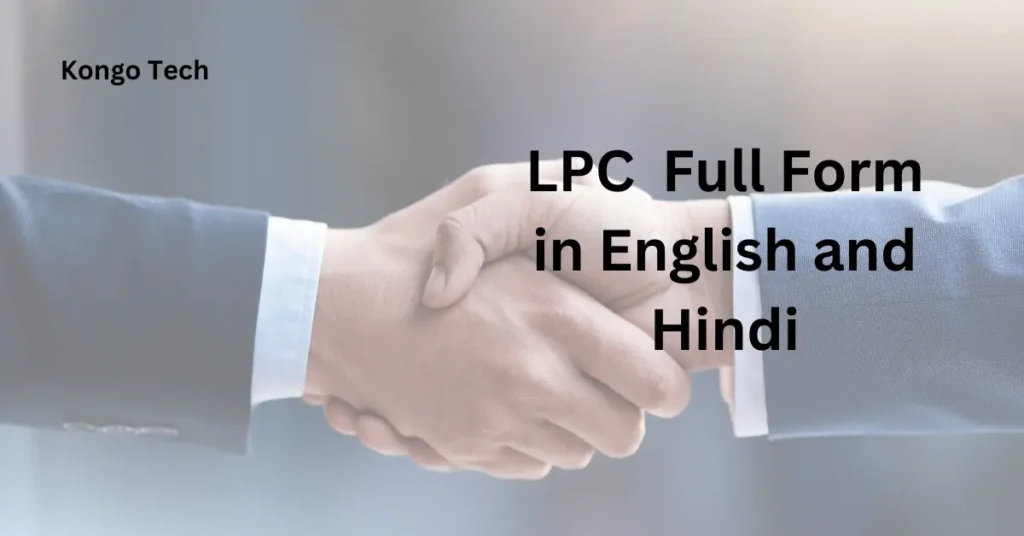 LPC Full Form in English and Hindi