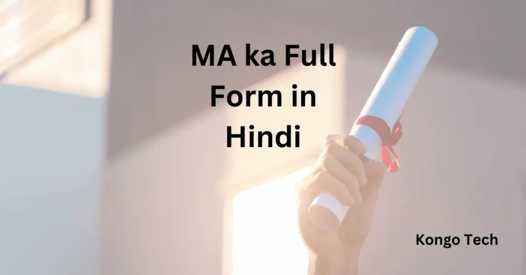 MA ka Full Form in Hindi