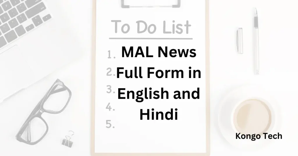MAL Full Form in English and Hindi MAL News Full Form in English and Hindi