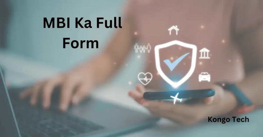 MBI Ka Full Form