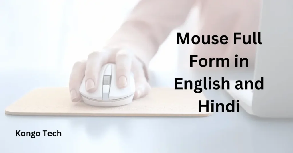 Mouse Full Form in English and Hindi