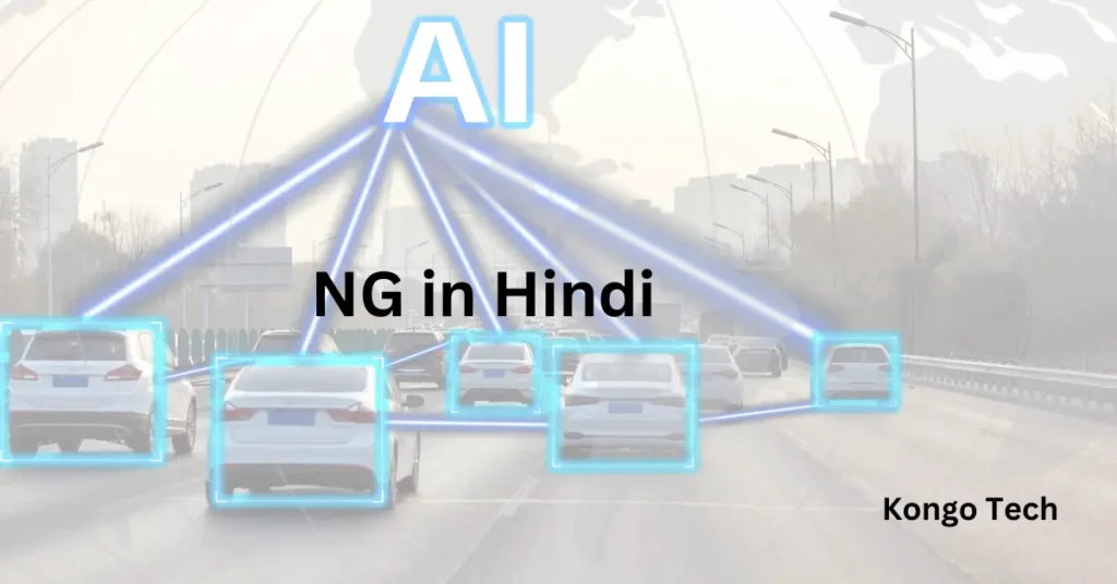 NG in Hindi – Kongo Tech NG in Hindi