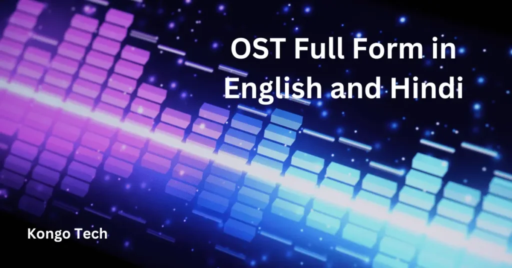 OST Full Form in English and Hindi