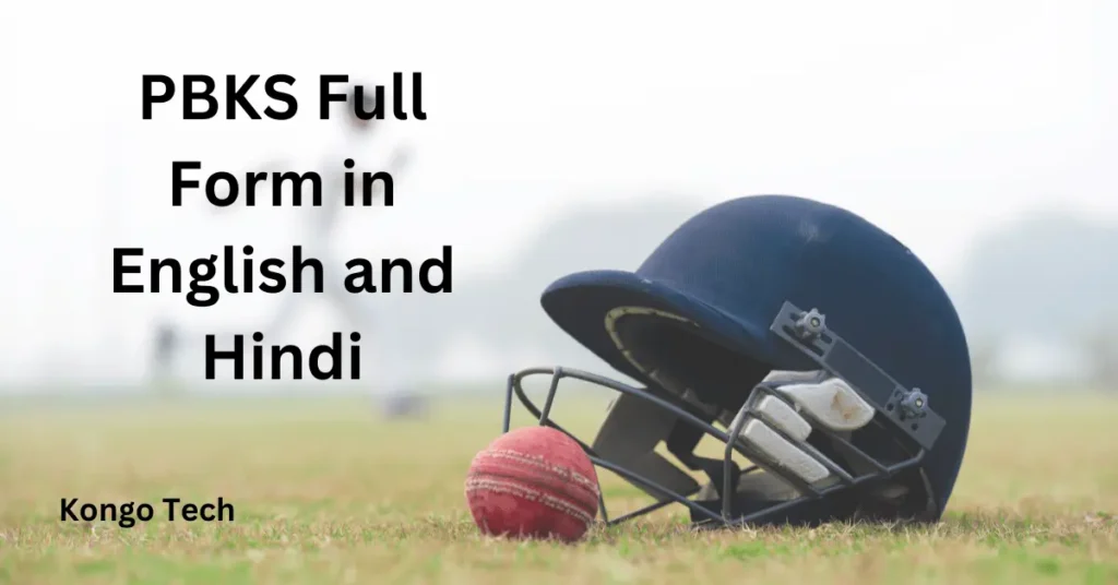 PBKS Full Form in English and Hindi PBKS Full Form in English and Hindi