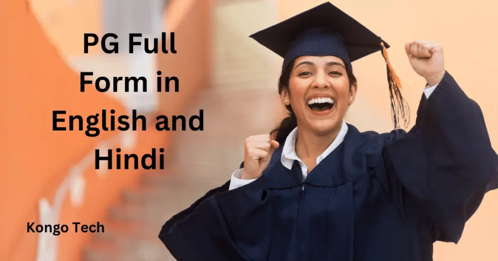 PG Full Form in English and Hindi