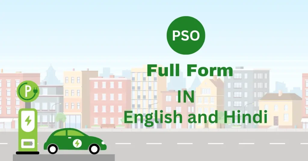 PSO Full Form in English and Hindi