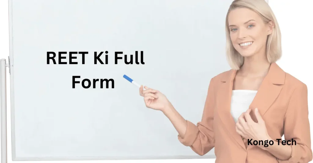 REET Ki Full Form