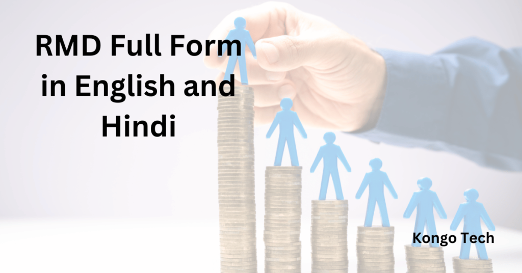 RMD Full Form in English and Hindi