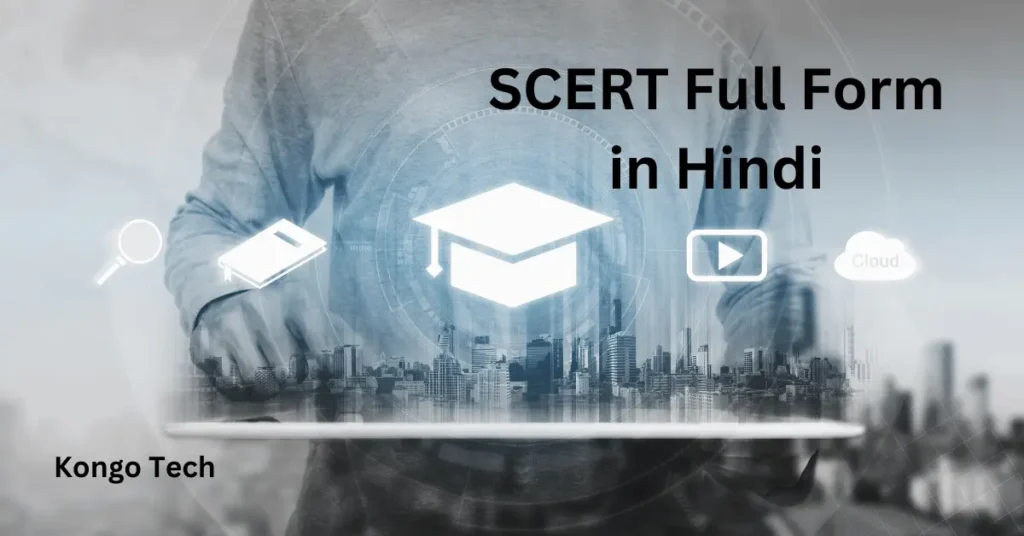 SCERT Full Form in Hindi