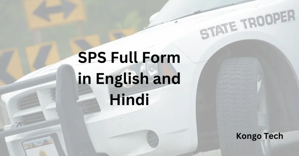 SPS Full Form in English and Hindi