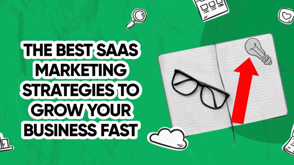 Strategies for Marketing Success in a Competitive SaaS Landscape SaaS