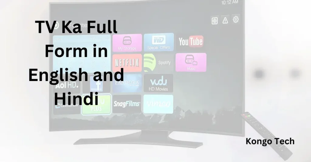 TV Ka Full Form