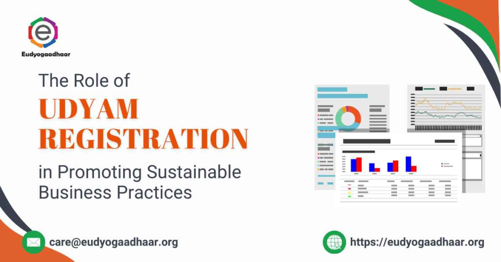 The Role of Udyam Registration in Promoting Sustainable Business Practices