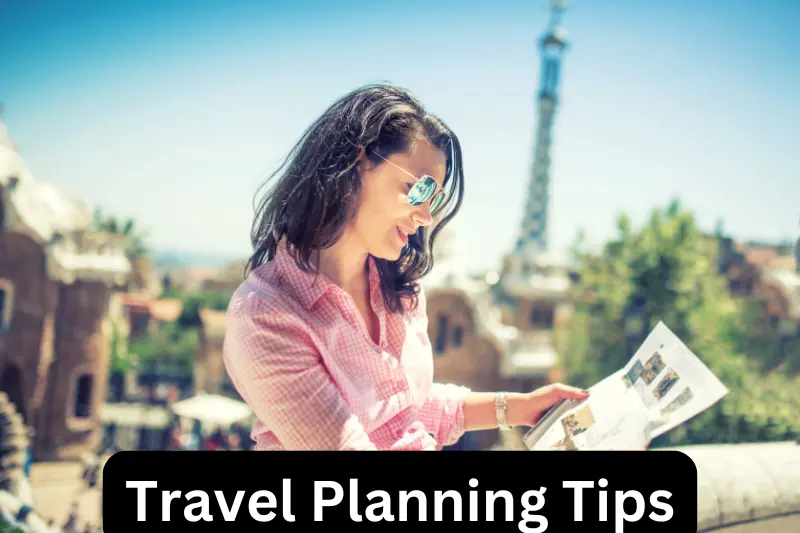 Travel Planning Tips