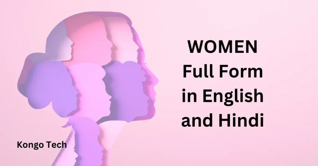 WOMEN Full Form in English and Hindi