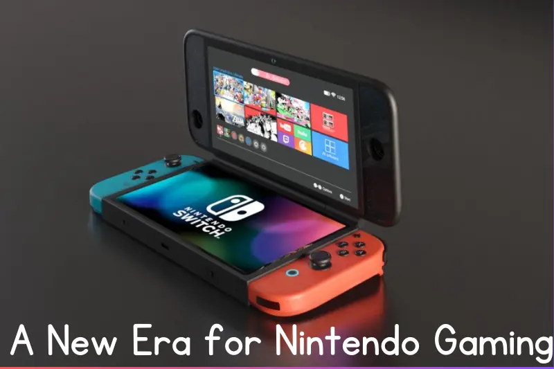 a new era for nintendo gaming