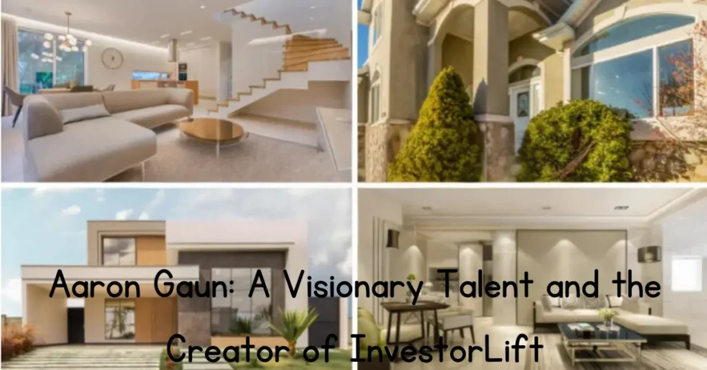 aaron gaun the creator of investorlift