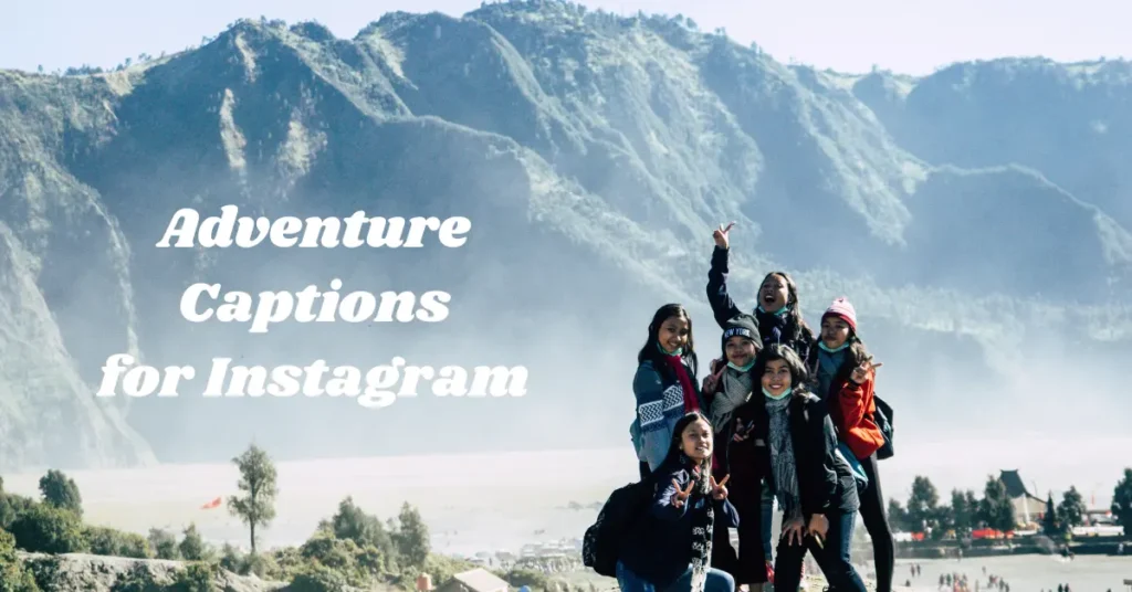 adventure captions for instagram