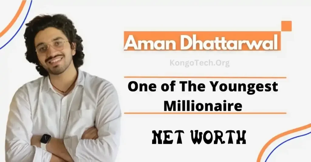 Aman Dhattarwal Net Worth, Income, And Expenses Report – Kongo Tech aman dhattarwal net worth featured image