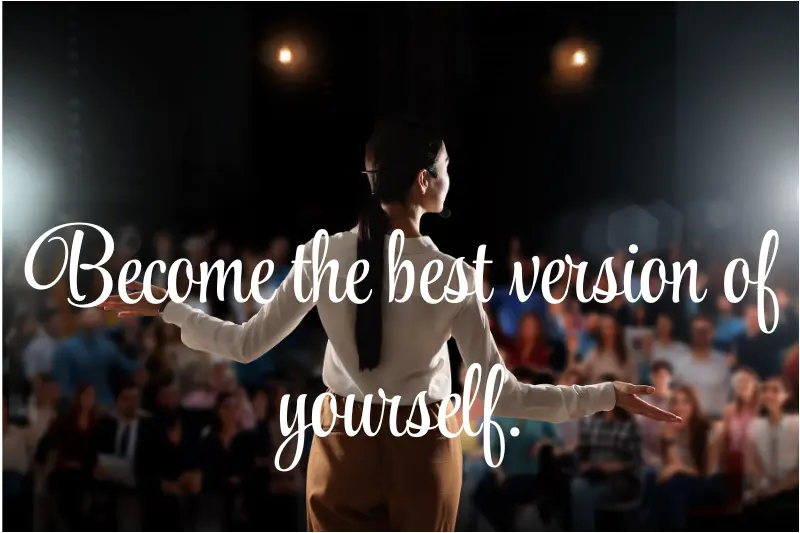 become the best version of yourself