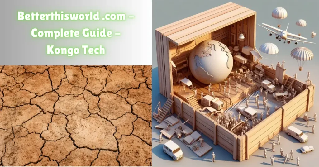 Betterthisworld .com – Complete Guide – Kongo Tech betterthisworld .com - complete guide - kongo tech