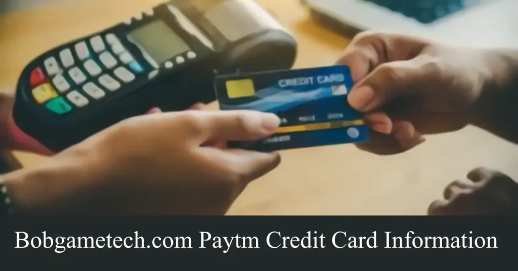 bobgametech.com_paytm_credit_card