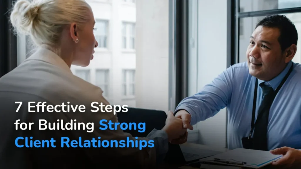 Building Strong Client Relationships Through Communication Building Strong Client Relationships Through Communication