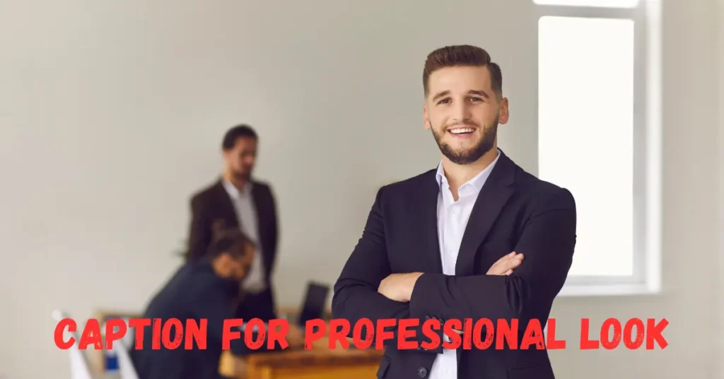 caption for professional look