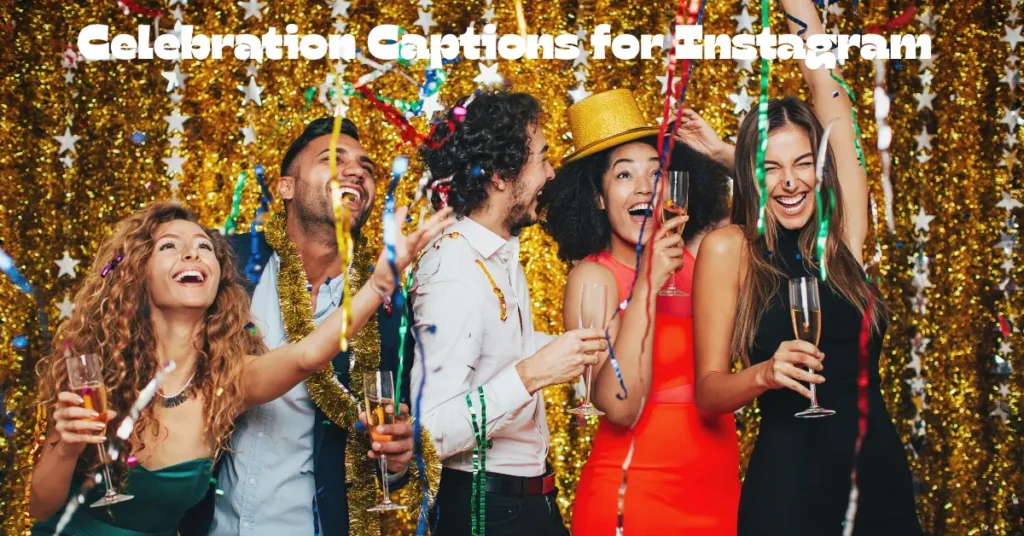 celebration captions for instagram