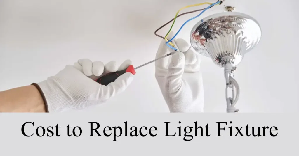 cost to replace light fixture