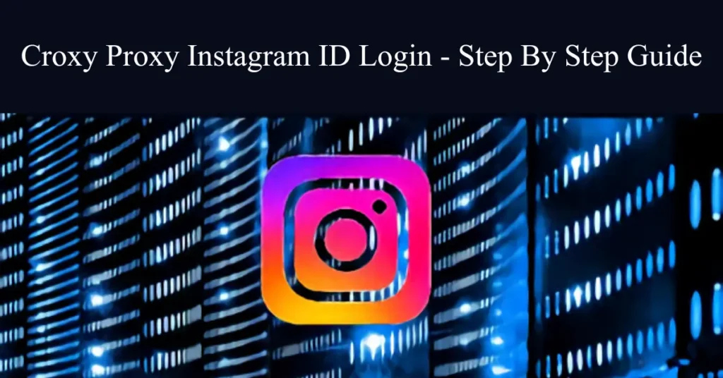 croxy proxy instagram