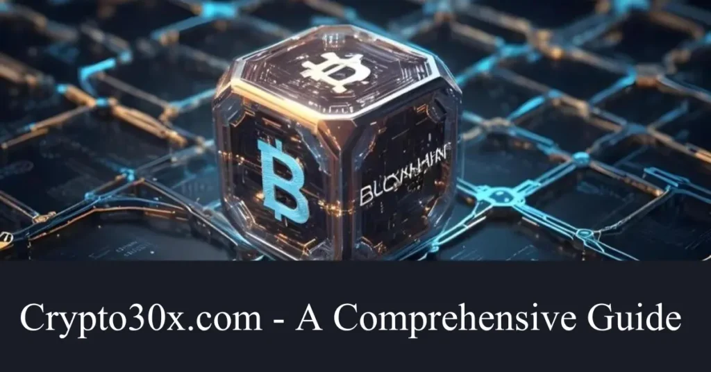 Crypto30x.com – A Comprehensive Guide – Kongo Tech crypto30x.com