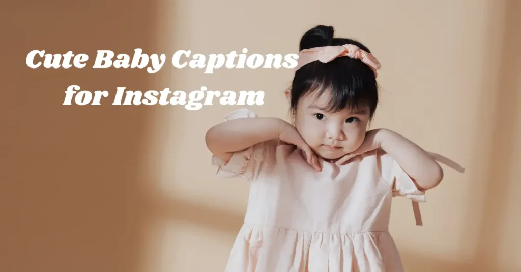 cute baby captions for instagram