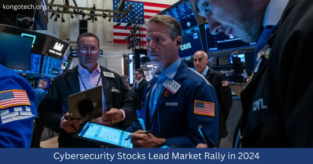 Cybersecurity Stocks Lead Market Rally in 2024