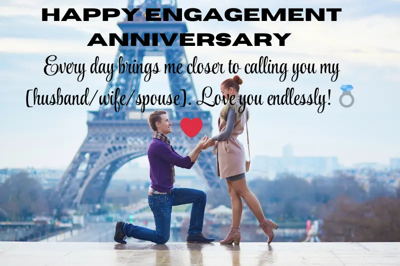every day brings me closer to calling you my [husbandwifespouse]. Love you endlessly