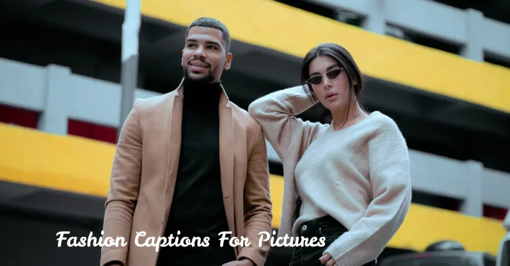 130+ Stunning Fashion Captions for Pictures That Slay on Instagram fashion captions for pictures