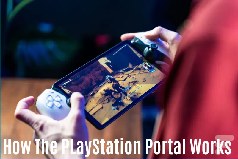 how the playstation portal works