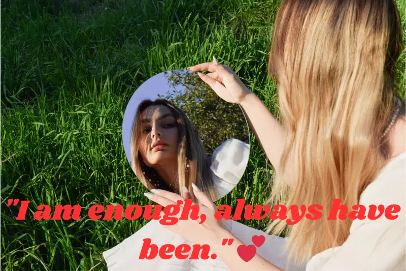 i am enough, always have been