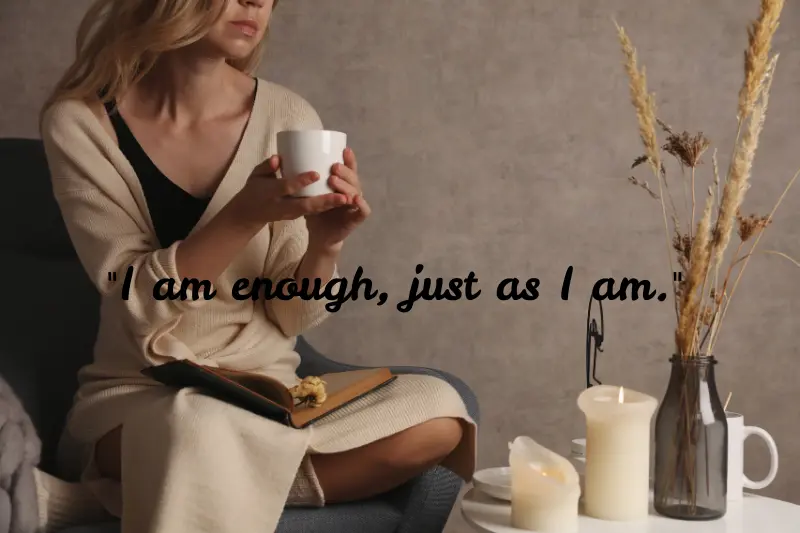 i am enough, just as i am