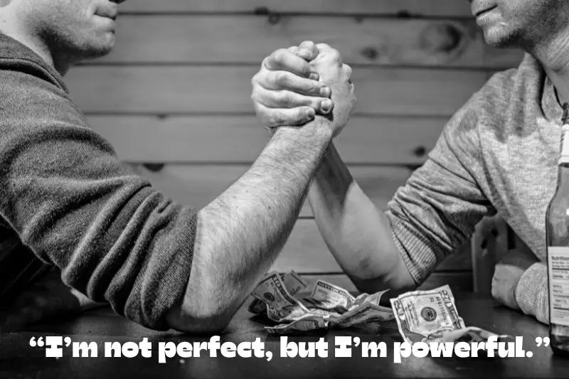 i’m not perfect, but i’m powerful
