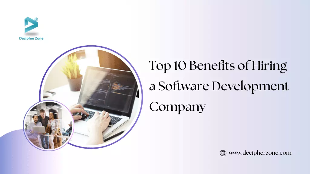 Why You Should Hire Software Development Company for Your Needs image 1320