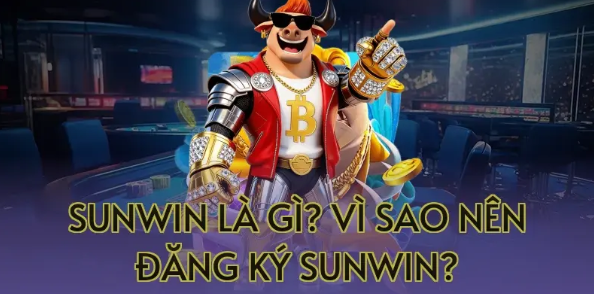 Đăng Ký Sunwin – Hướng Dẫn Nhanh, An Toàn Và Hiệu Quả 2026 Sunwin là gì? Vì sao nên đăng ký Sunwin?