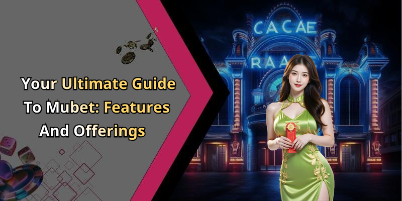 Mubet – Explore The Ultimate Online Entertainment Experience Today image 2259