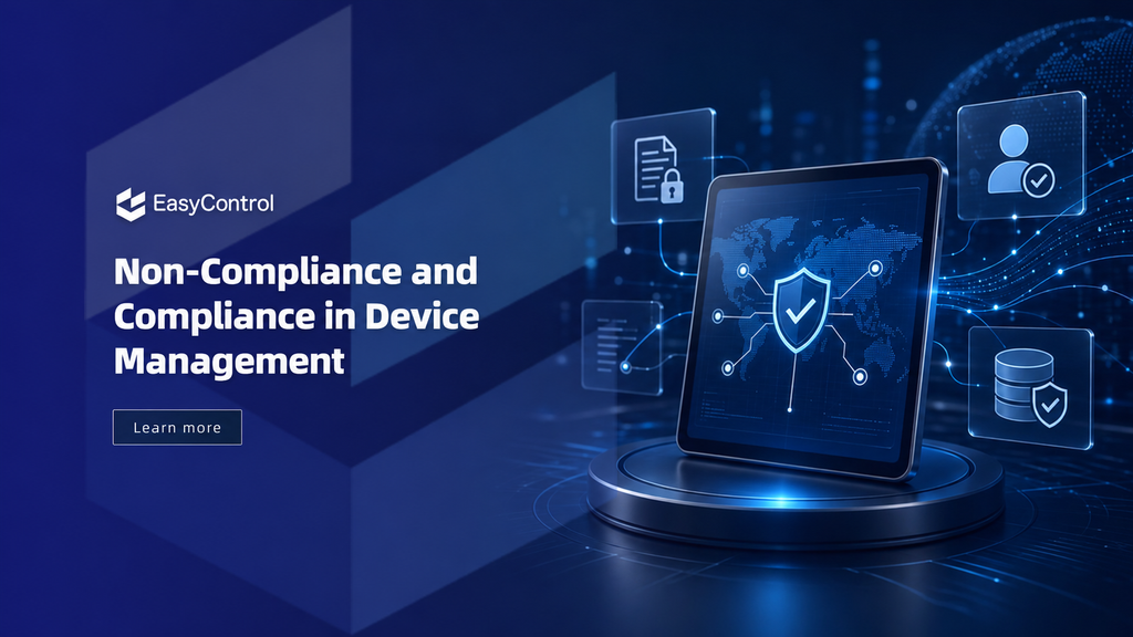Non-Compliance and Compliance in Device Management: Risks, Controls, and Best Practices image 4673